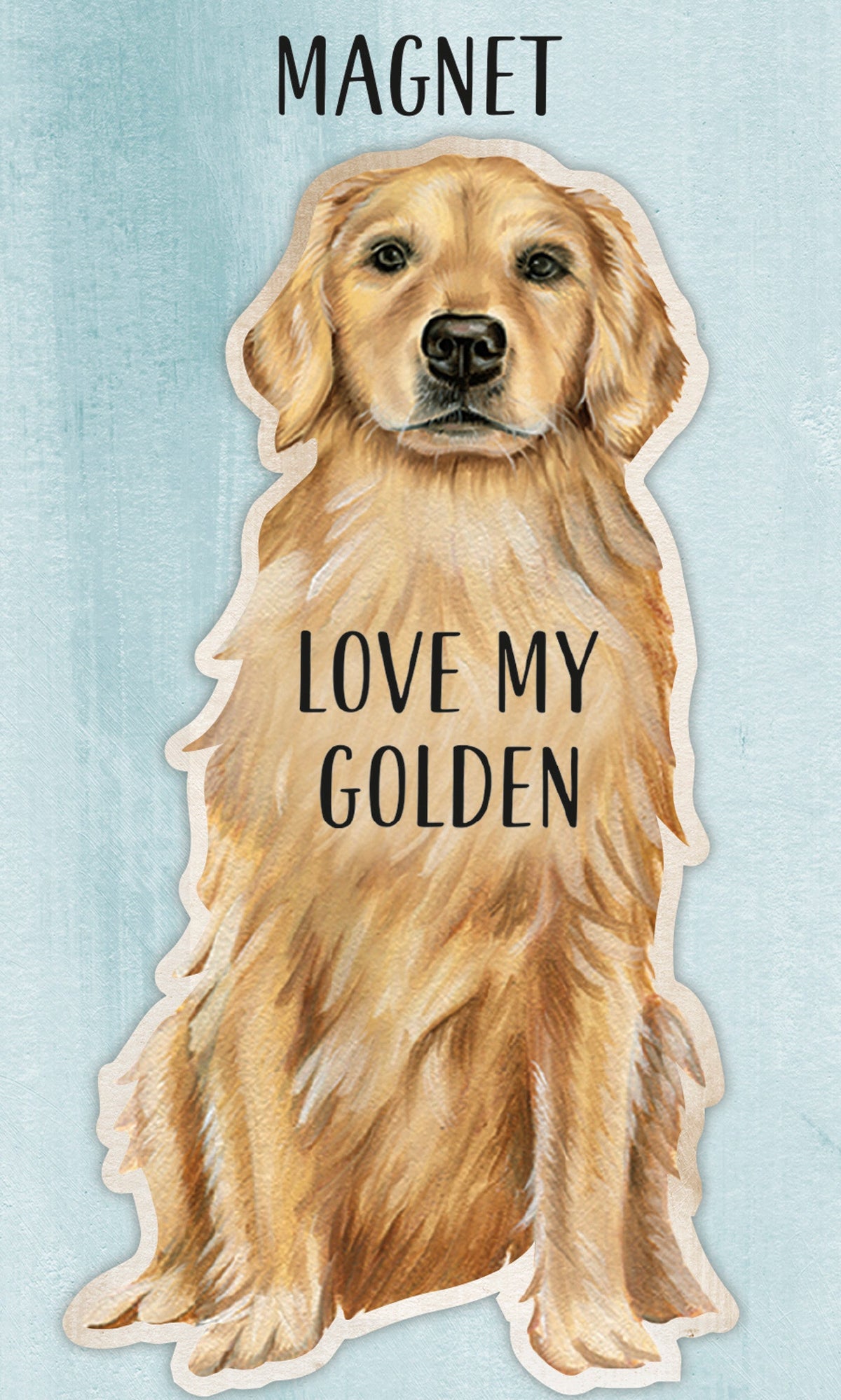 Dog magnet with golden retriever illustration and "Love My Golden" text