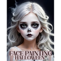 Face Painting Halloween paperback book cover with illustrated skull face paint