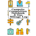 Campsite composition notebook cover with gas mileage log and road trip icon illustrations