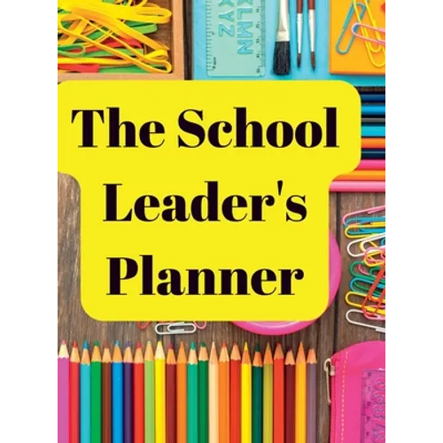 Hardcover planner with yellow cover and bold 'School Leader's Planner' title