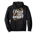 Black leopard-print graphic hoodie with 'Classy Until Kickoff' lettering