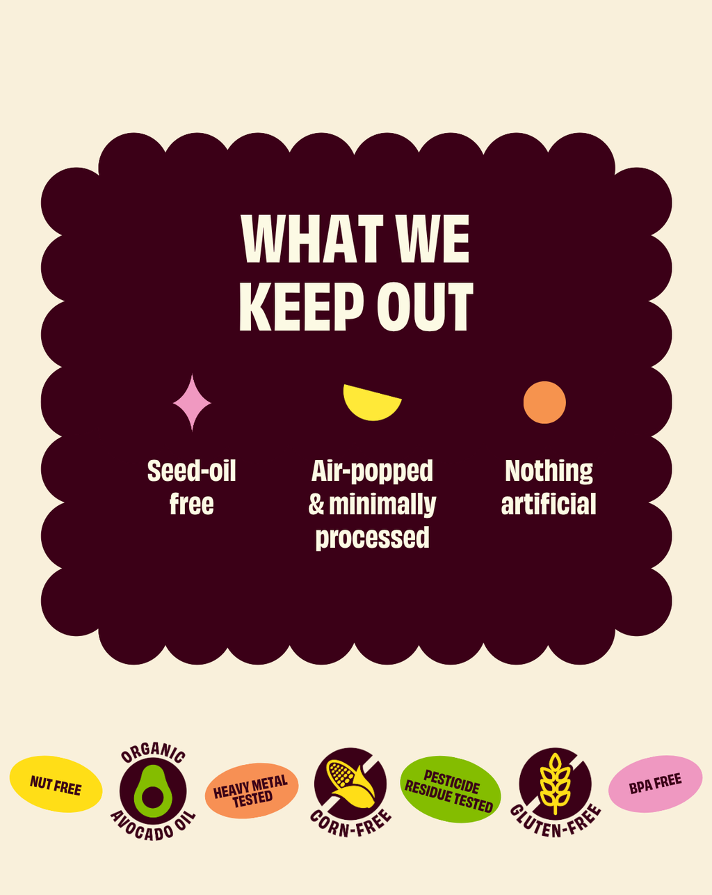 What we keep out graphic: seed-oil free, air-popped, nothing artificial