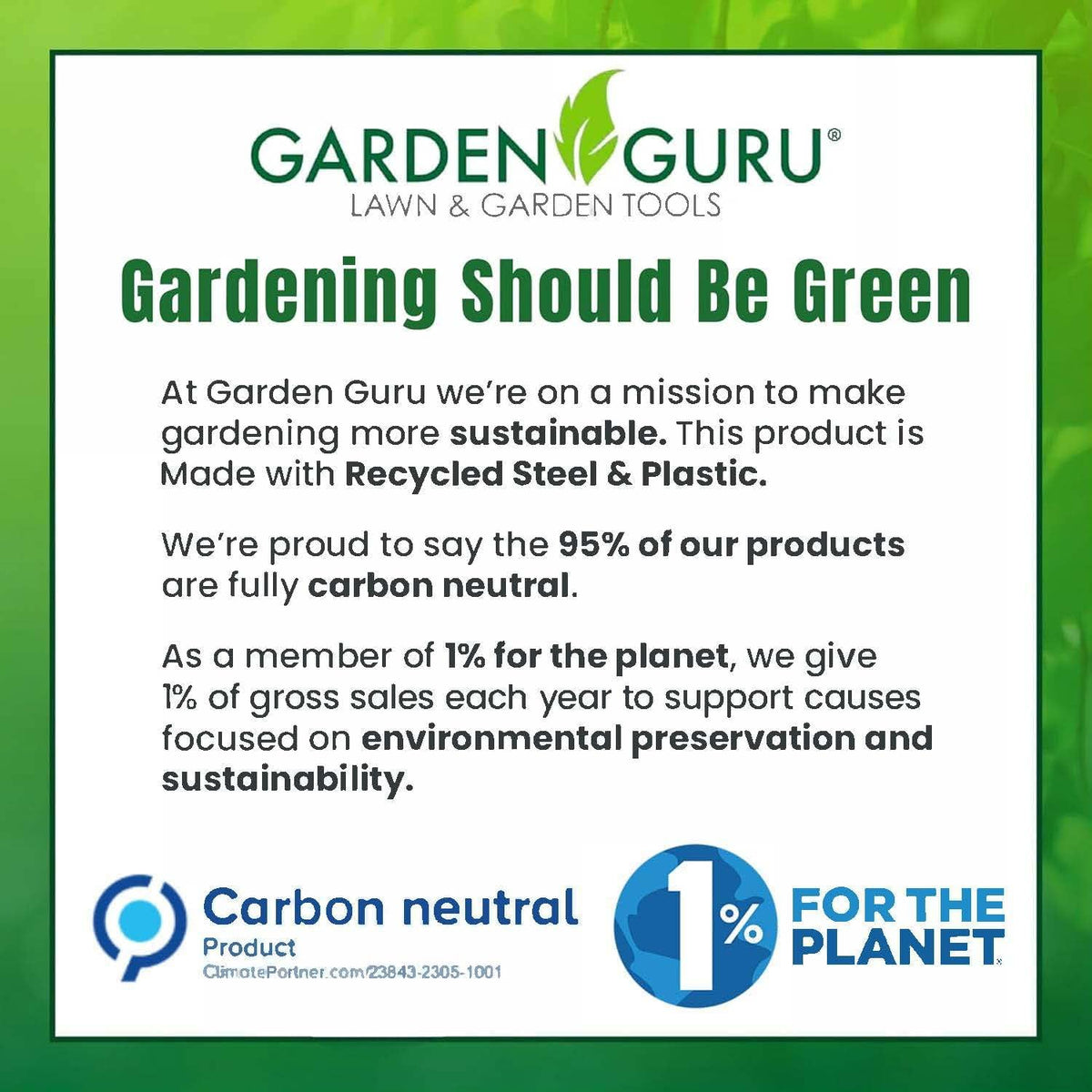 Garden Guru info card about recycled materials, carbon neutral, and 1% for the planet