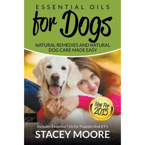 Paperback book cover with dog and woman, showing 'Essential Oils for Dogs' text.