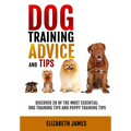 Dog training advice and tips paperback cover with large text, author name, and four dog photos