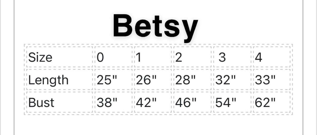Betsy size chart with sizes 0 to 4, length and bust measurements