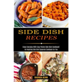 Side dish recipes cookbook paperback cover with food photos and author Rhonda Benn
