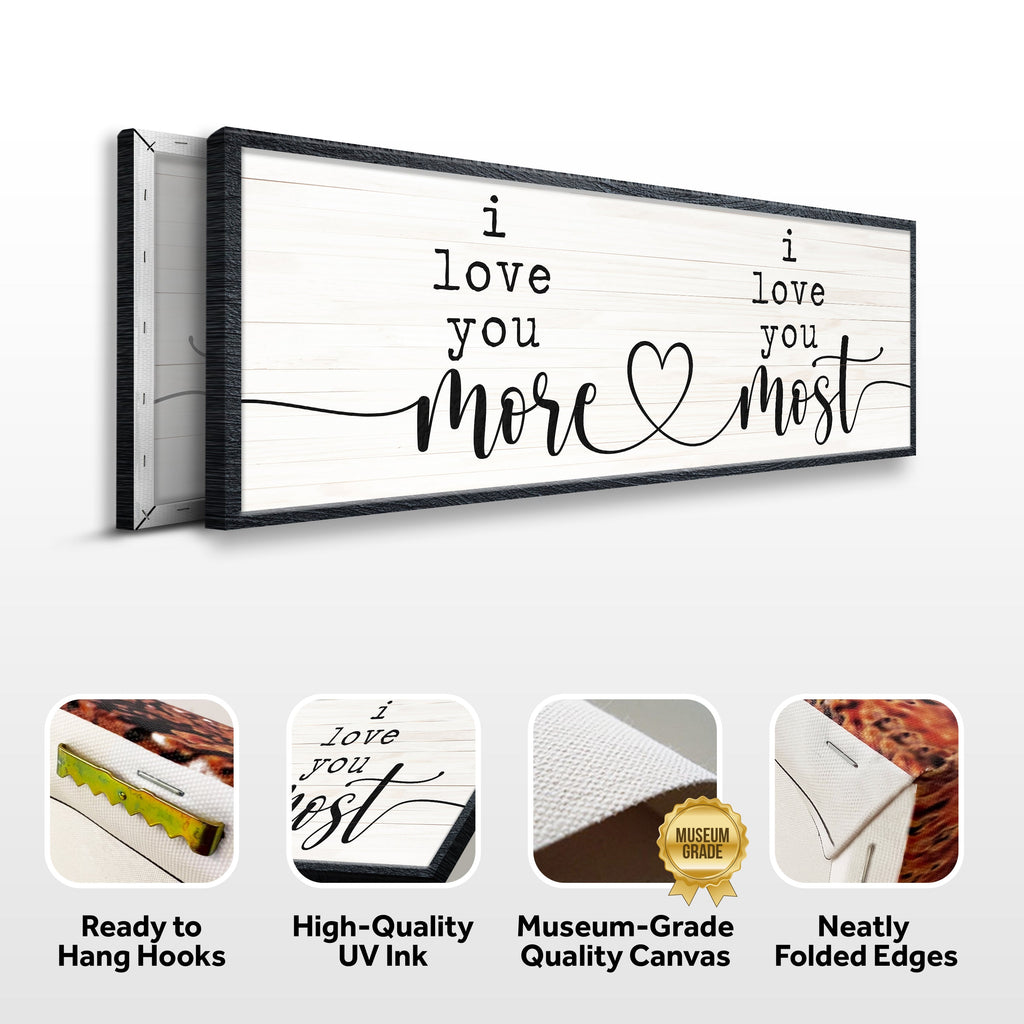 Love you more and most wall canvas sign in black frame, landscape