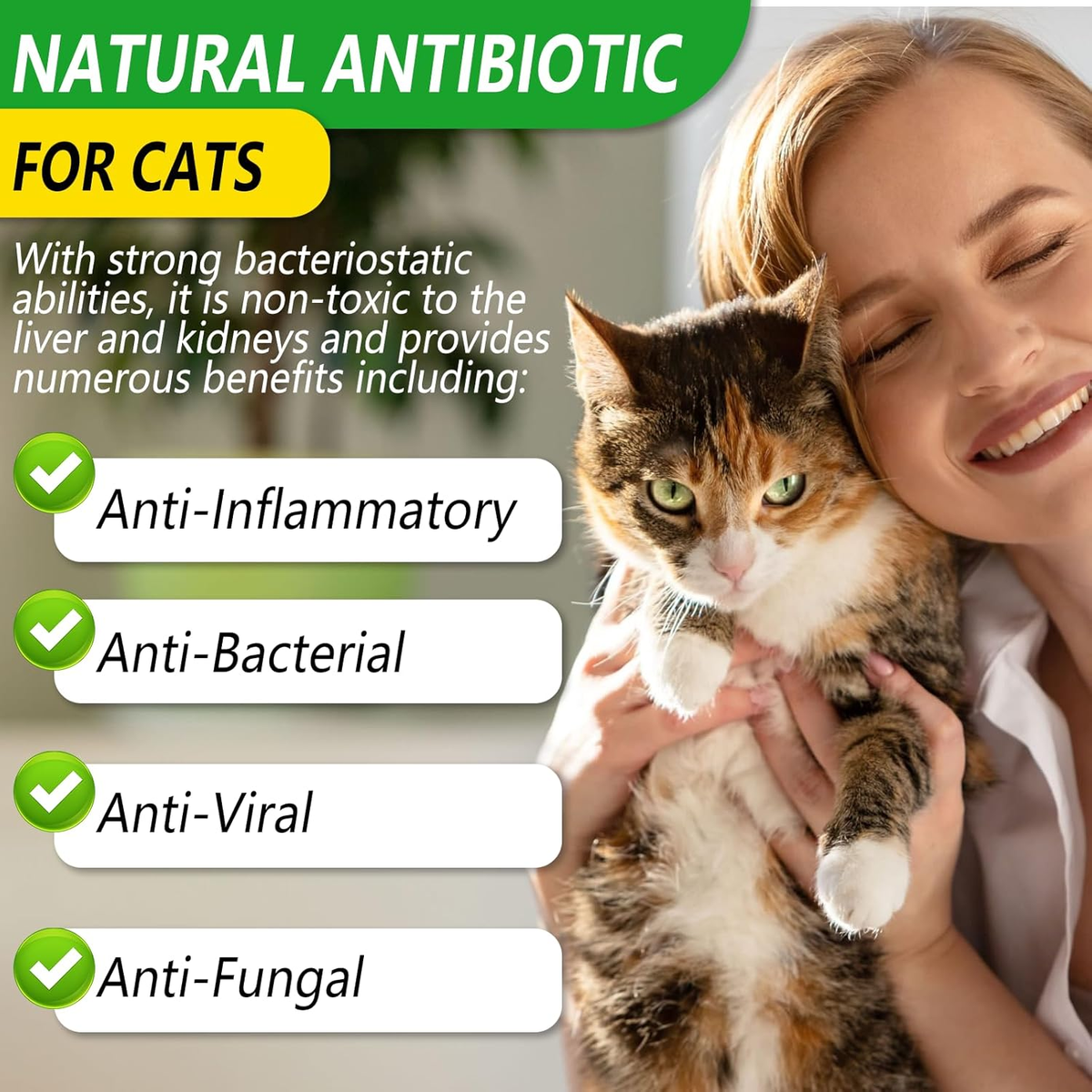 Calico cat held by a woman beside listed anti-inflammatory, antibacterial, antiviral, and antifungal claims