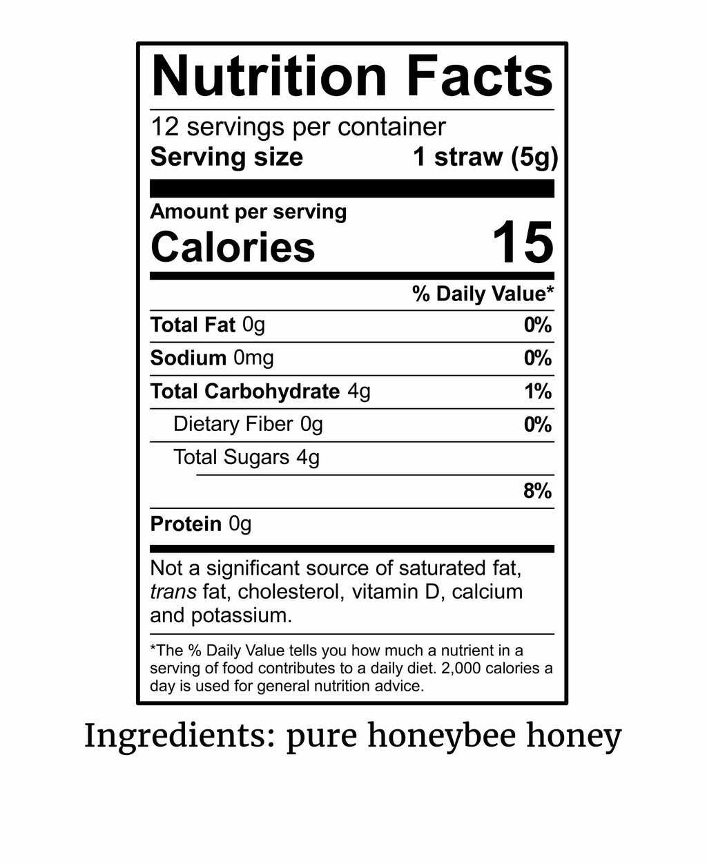 Honey straws nutrition facts label, 15 calories per 1 straw (5 g)