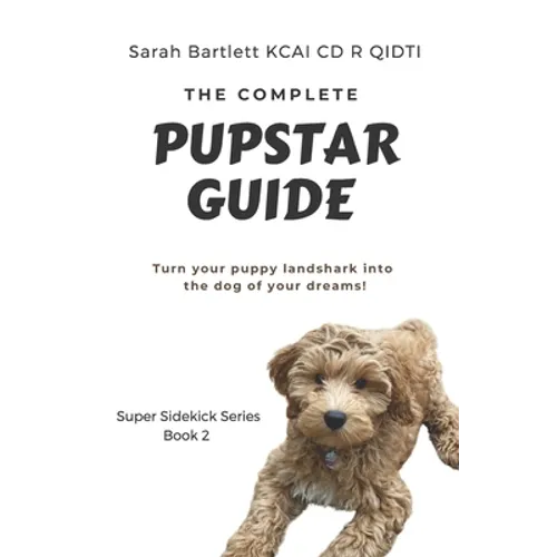 Paperback book: The Complete PupStar Guide with puppy cover photo and title text.