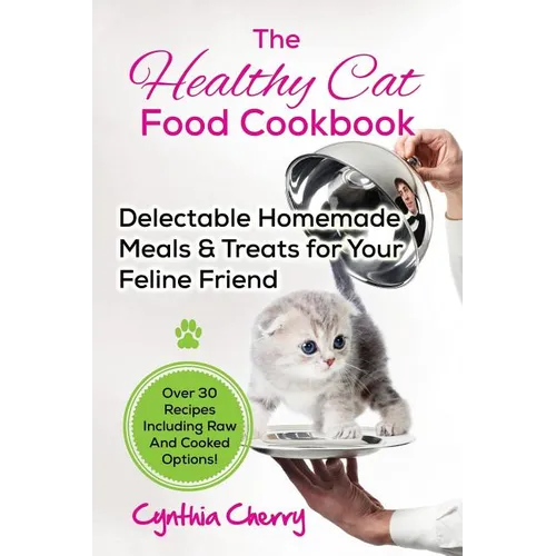 Cat food cookbook paperback with kitten on bowl and pink title text, Cynthia Cherry