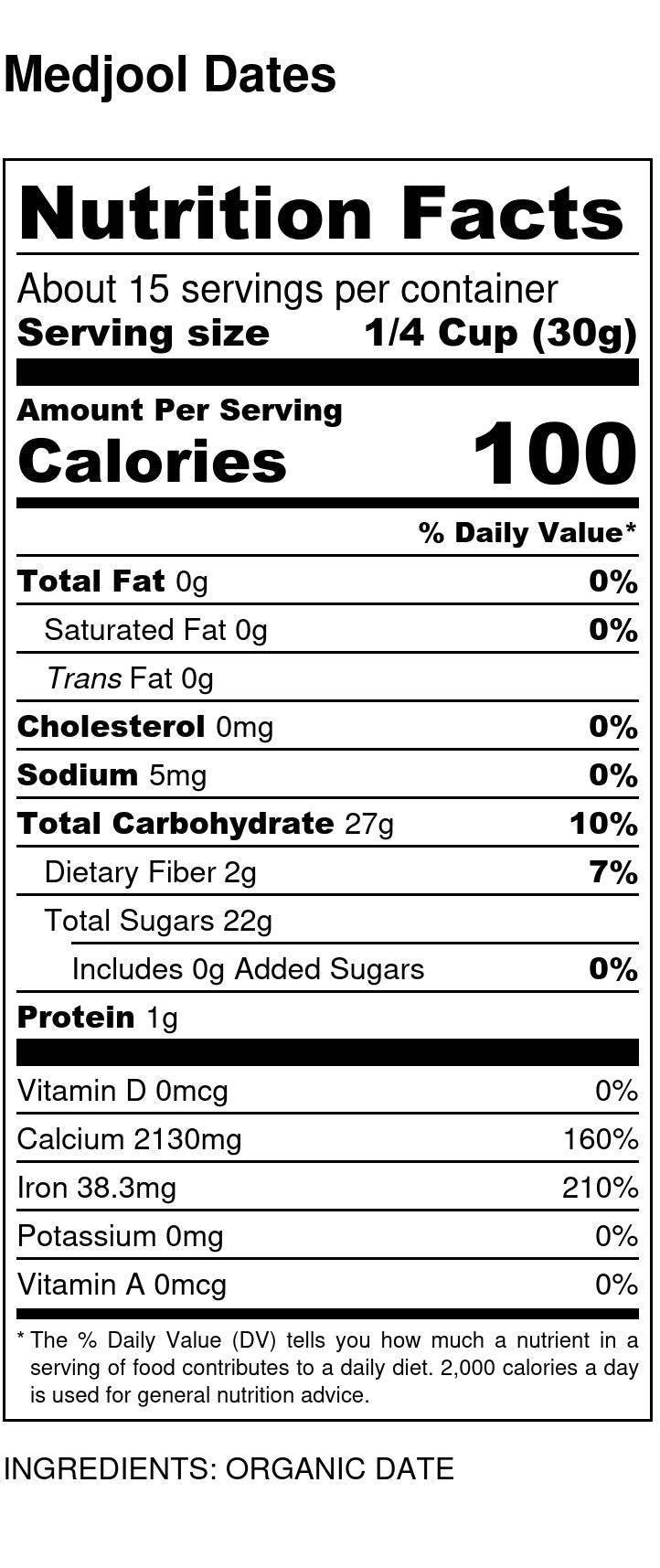 Organic Medjool dates nutrition facts label with serving and calorie info