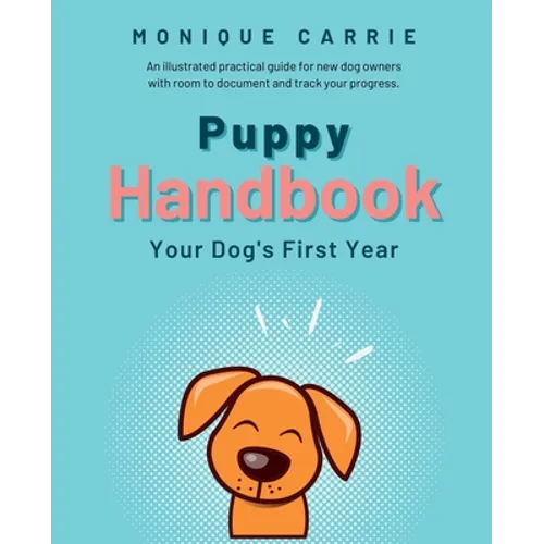 Paperback puppy handbook: Your Dog's First Year book cover with smiling puppy illustration
