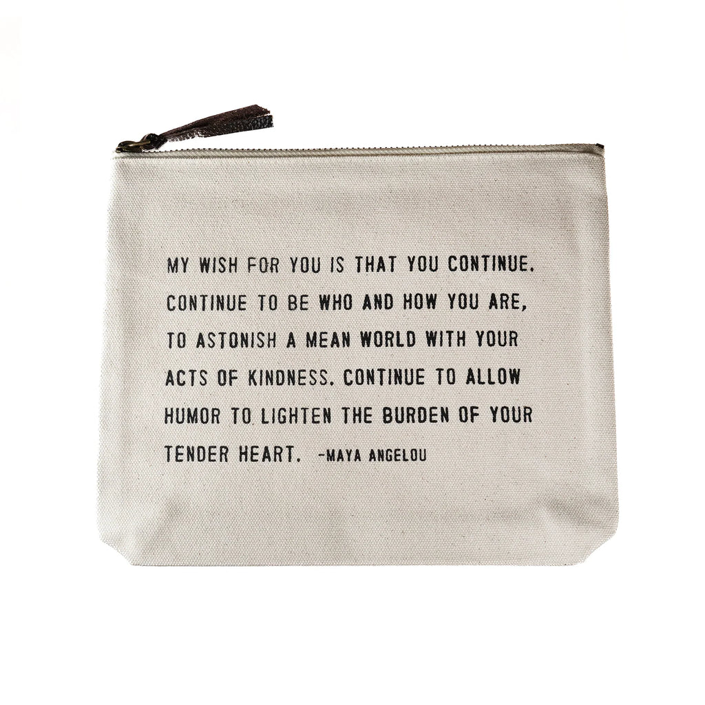 Canvas zip pouch with Maya Angelou quote print, beige canvas and brown zipper pull.
