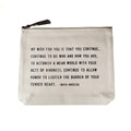 Canvas zip pouch with Maya Angelou quote print, beige canvas and brown zipper pull.